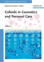 COLLOIDS IN COSMETICS AND PERSONAL CARE - F. Tadros Tharwat