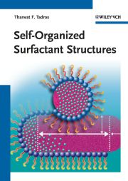 SELF–:ORGANIZED SURFACTANT STRUCTURES - F. Tadros Tharwat