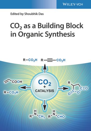 CO2 AS A BUILDING BLOCK IN ORGANIC SYNTHESIS - Das Shoubhik