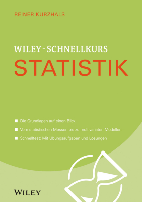 WILEY–:SCHNELLKURS STATISTIK - Kurzhals Reiner