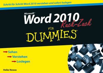 WORD 2010 Fü:R DUMMIES RUCK–:ZUCK - Nowas Heike