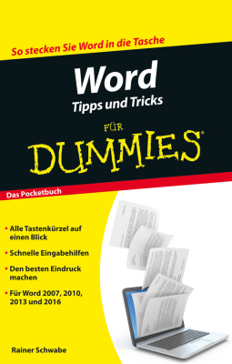 WORD TIPPS UND TRICKS F&:UUML:R DUMMIES - W. Schwabe Rainer
