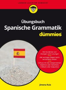 Ü:BUNGSBUCH SPANISCHE GRAMMATIK Fü:R DUMMIES - Ruiz Jimena