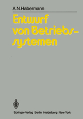 ENTWURF VON BETRIEBSSYSTEMEN - K.p. Habermann A.n. Lhr