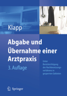 ABGABE UND BERNAHME EINER ARZTPRAXIS - Eckhard Klapp