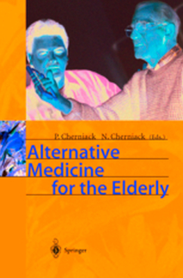 ALTERNATIVE MEDICINE FOR THE ELDERLY - P. Cherniack N. Cherniack