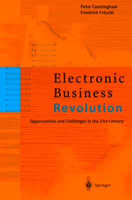 ELECTRONIC BUSINESS REVOLUTION - Peter Frschl Fried Cunningham