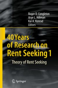40 YEARS OF RESEARCH ON RENT SEEKING 1 - Roger D. Hillman Ary Congleton