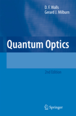 QUANTUM OPTICS - D.f. Milburn Gerard Walls