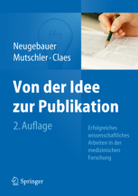 VON DER IDEE ZUR PUBLIKATION - Edmund A. M. Mutschl Neugebauer
