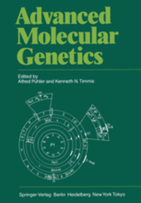 ADVANCED MOLECULAR GENETICS - Alfred Timmis Kennet Phler