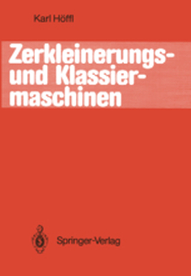 ZERKLEINERUNGS UND KLASSIERMASCHINEN - Karl Hffl