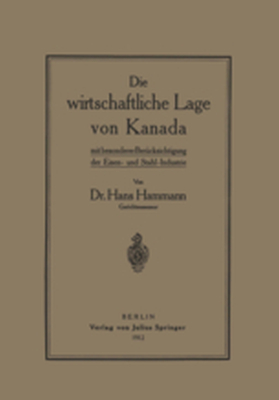 DIE WIRTSCHAFTLICHE LAGE VON KANADA - Hans Hammann