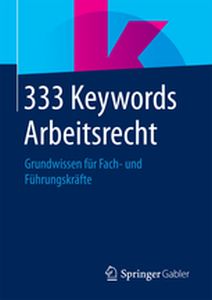 333 KEYWORDS ARBEITSRECHT - Fachmedien Wiesbaden Springer