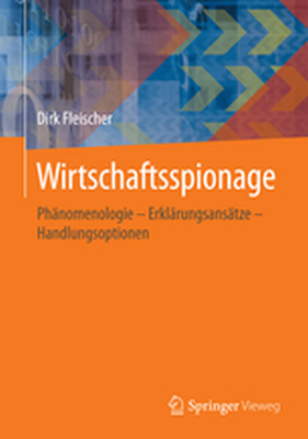 WIRTSCHAFTSSPIONAGE - Dirk Fleischer