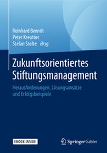 ZUKUNFTSORIENTIERTES STIFTUNGSMANAGEMENT - Reinhard Kreutter Pe Berndt