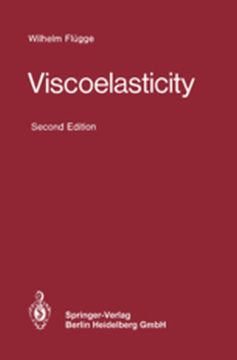 VISCOELASTICITY - Wilhelm Flgge