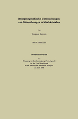 RNTGENOGRAPHISCHE UNTERSUCHUNGEN VON GITTERSTRUNGEN IN MISCHKRISTALLEN - Volkmar Gerold