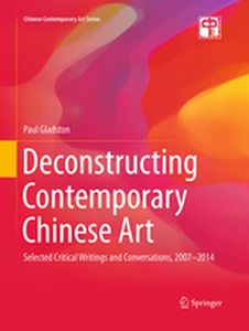 CHINESE CONTEMPORARY ART SERIES - Paul Gladston