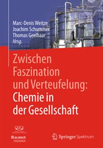 ZWISCHEN FASZINATION UND VERTEUFELUNG: CHEMIE IN DER GESELLSCHAFT - Marcdenis Schummer J Weitze