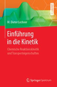 EINFHRUNG IN DIE KINETIK - M. Dieter Lechner