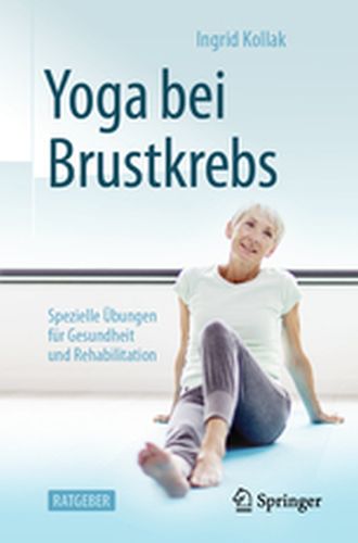 YOGA BEI BRUSTKREBS - Ingrid Kollak