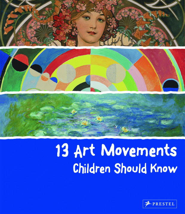 13 ART MOVEMENTS CHILDREN SHOULD KNOW - Brad Finger