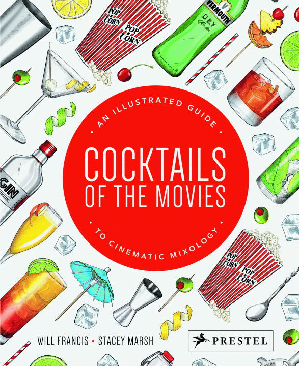 COCKTAILS OF THE MOVIES - Will Francis