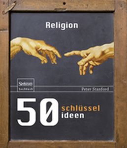 50 SCHLSSELIDEEN RELIGION - Peter Vogel Sebastia Stanford