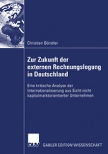 ZUR ZUKUNFT DER EXTERNEN RECHNUNGSLEGUNG IN DEUTSCHLAND - Prof. Dr. Werner B Schaffer