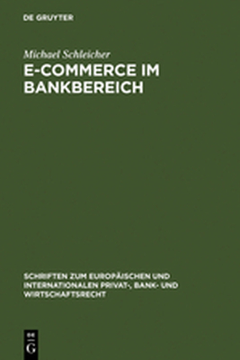 ECOMMERCE IM BANKBEREICH - Schleicher Michael