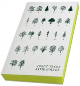 ABOUT TREES - Holten Katie
