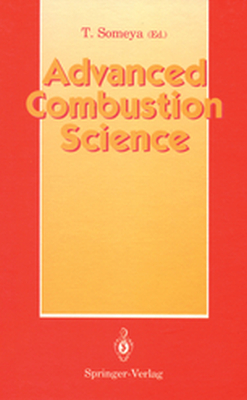 ADVANCED COMBUSTION SCIENCE - Tsuneo Someya