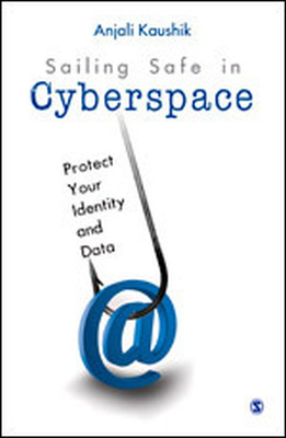 SAILING SAFE IN CYBERSPACE - Kaushik Anjali