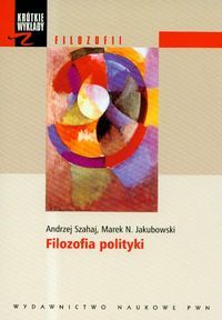 FILOZOFIA POLITYKI - Marek N Jakubowski