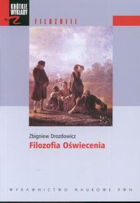 FILOZOFIA OŚWIECENIA - Zbigniew Drozdowicz