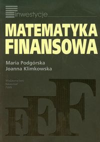 MATEMATYKA FINANSOWA - Joanna Klimkowska