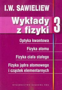 WYKŁADY Z FIZYKI TOM 3 - I.w. Sawieliew
