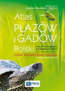 ATLAS PŁAZÓW I GADÓW POLSKI - Piotr Sura