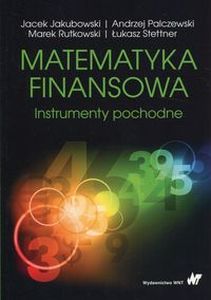MATEMATYKA FINANSOWA - Łukasz Stettner