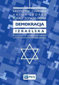 DEMOKRACJA IZRAELSKA - Tomasz Sroka