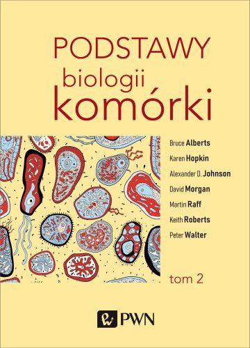 PODSTAWY BIOLOGII KOMÓRKI TOM 2 - Karen Hopkin