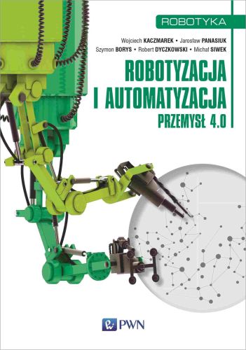 ROBOTYZACJA I AUTOMATYZACJA - Michał Siwek