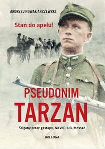 PSEUDONIM TARZAN - Andrzej Nowak-Arczewski