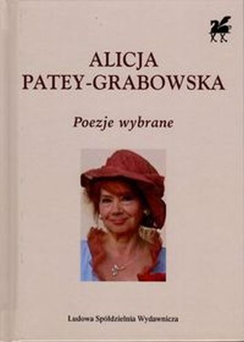 POEZJE WYBRANE - ALICJA PATEY-GRABOWSKA