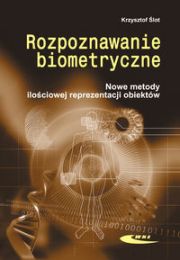 ROZPOZNAWANIE BIOMETRYCZNE - Krzysztof Ślot
