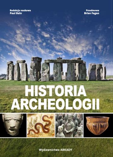 HISTORIA ARCHEOLOGII - Opracowanie Zbiorowe