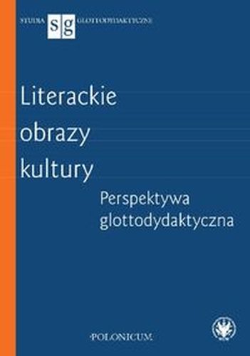 LITERACKIE OBRAZY KULTURY