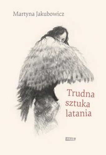 TRUDNA SZTUKA LATANIA - Martyna Jakubowicz