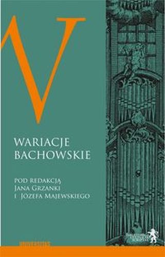 WARIACJE BACHOWSKIE - Jan Grzanka